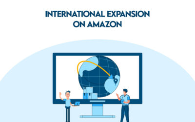What Is International Expansion On Amazon? What Do Sellers Need To know?